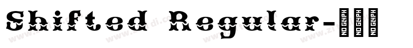 Shifted Regular字体转换